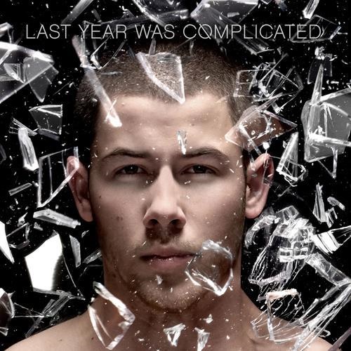 Nick Jonas-–-Last-Year-Was-Complicated